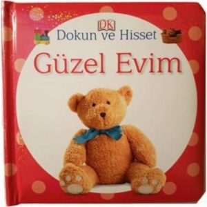 Dokun ve Hisset Güzel Evim